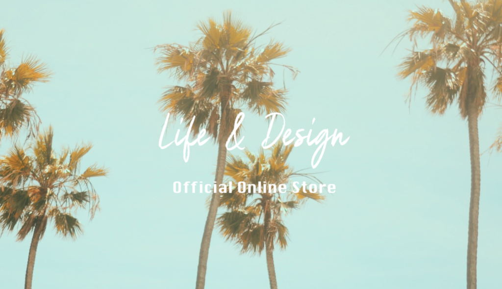 Life & Design オフィシャルオンラインストア
